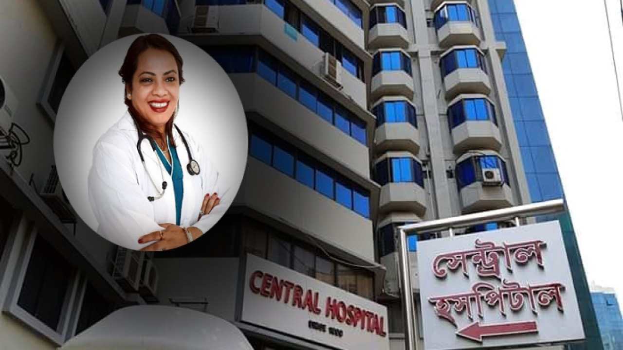 সেন্ট্রাল হাসপাতাল ও ড. সংযুক্তা সাহা (ইনসেটে)। ছবি: সংগৃহীত
